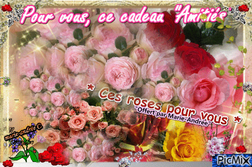 * Roses -- " Cadeau Amitiés " . - Бесплатни анимирани ГИФ