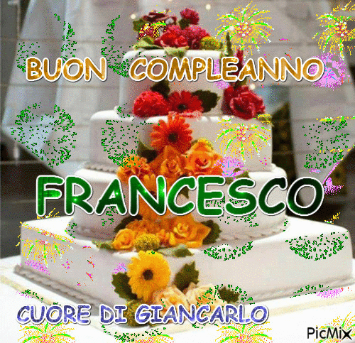 Buon Compleanno Francesco 5 Anni Buono Compelanno Collection Immagini