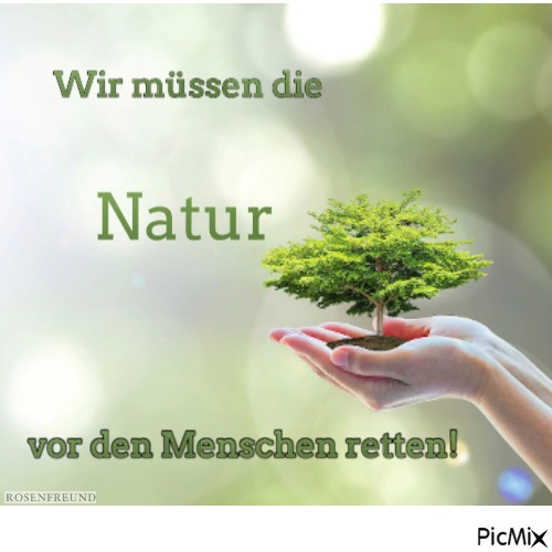 Wir müssen die Natur vor den Menschen retten - 免费PNG