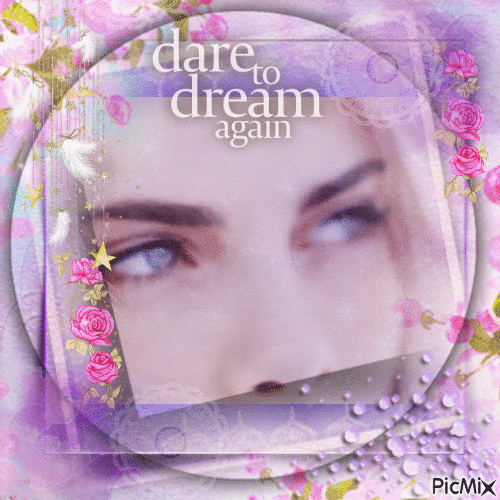 dare to dream again - GIF animado gratis