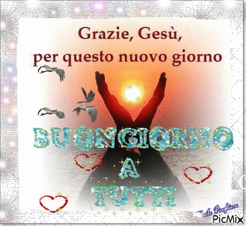 Buongiorno a tutti con l'Amore di Gesu' - Бесплатный анимированный гифка