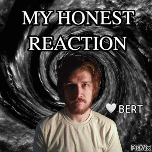 my honest reaction bert - 免费动画 GIF