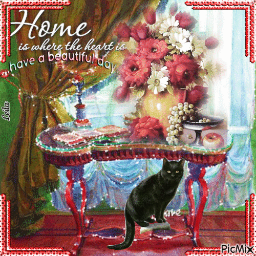 Home is where the heart is. Have a beautiful day - GIF animé gratuit