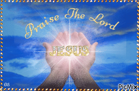 Praise The Lord - Бесплатный анимированный гифка