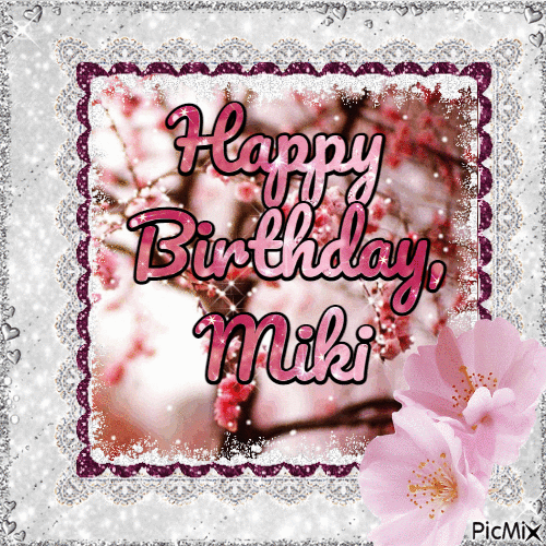 Happy Birthday, Miki - Gratis geanimeerde GIF