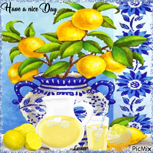 Have a nice day. Lemon
