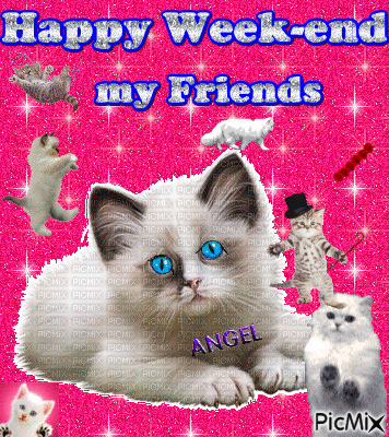 HAPPY WEEK END MY FRIENDS - Free animated GIF