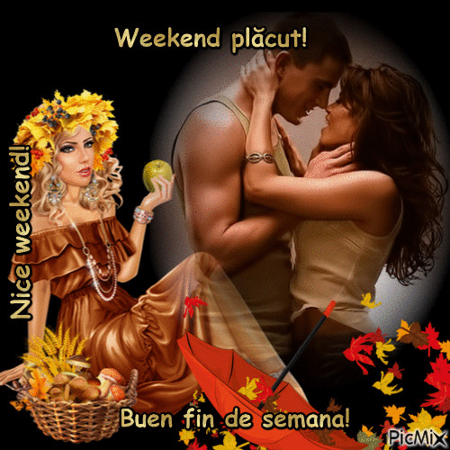 Weekend plăcut!p1 - Free animated GIF