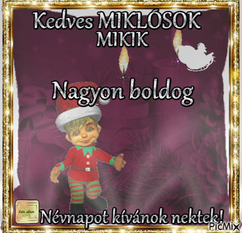 Boldog névnapot Miklósok ! - Free animated GIF