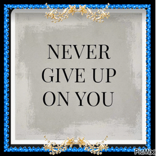 Never give up on you - Animovaný GIF zadarmo