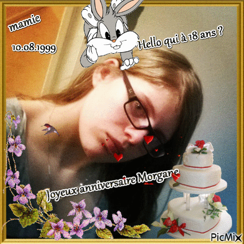 Joyeux anniversaire Morgane née le 10.08.1999 - Bezmaksas animēts GIF