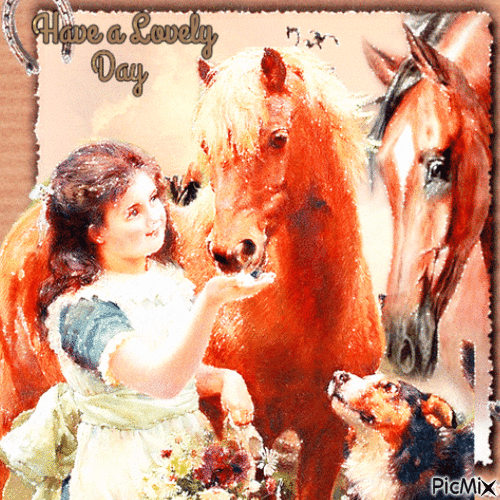 Have a Lovely Day. Girl, dog, horses