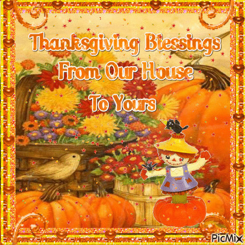 Thanksgiving Blessing from Our House to Yours - Free animated GIF
