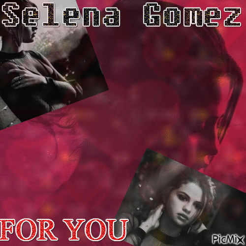 Selena Gomez - For You - Animovaný GIF zadarmo