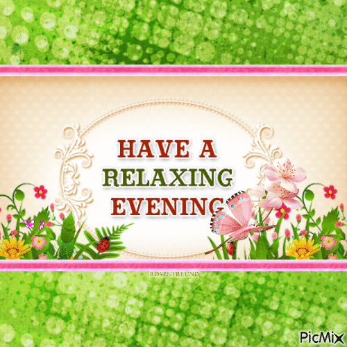 Have a relaxing evening - Ingyenes animált GIF