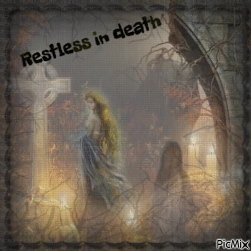 Restless in death - Free animated GIF