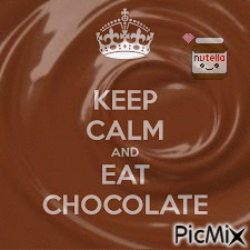keep calm and eat chocolate - Nemokamas animacinis gif