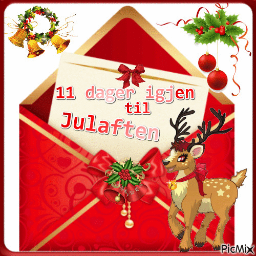 11 days until Christmas Eve. Enjoy the advent time. - Ingyenes animált GIF