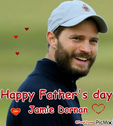 Happy Father's Day Jamie Dornan 17/6/2018 @FsogOlympe Angie - Bezmaksas animēts GIF