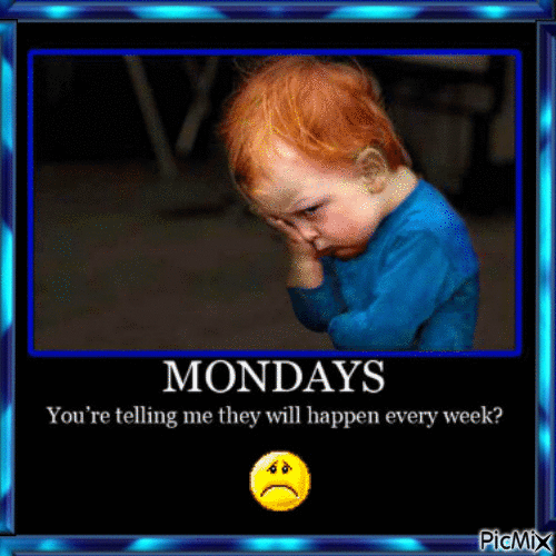 Mondays - Бесплатный анимированный гифка