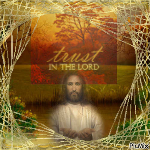 Trust in the lord, Jesus, God, Dieu - PNG gratuit