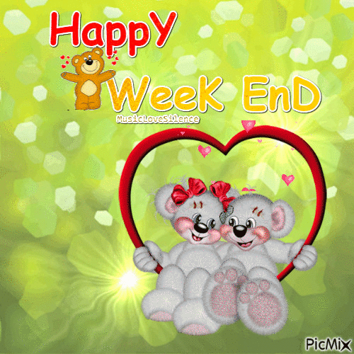 happy week end love - Бесплатный анимированный гифка