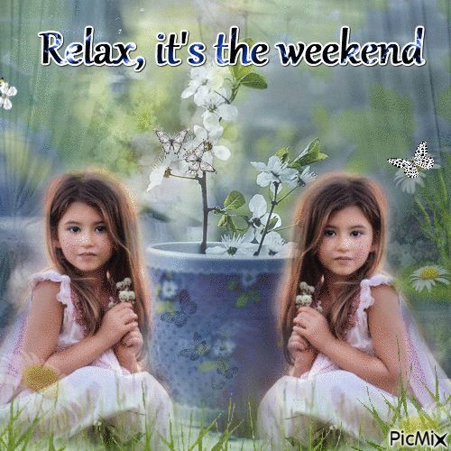 Relax it's the weekend - GIF เคลื่อนไหวฟรี