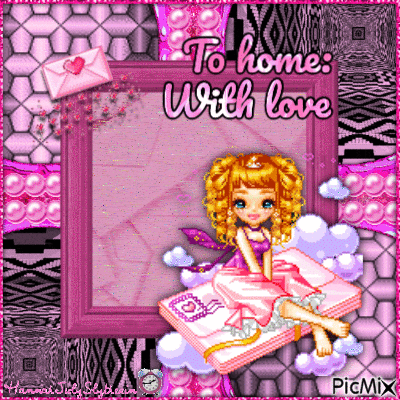 {[♥]}To Home: With Love{[♥]} - Gratis animerad GIF