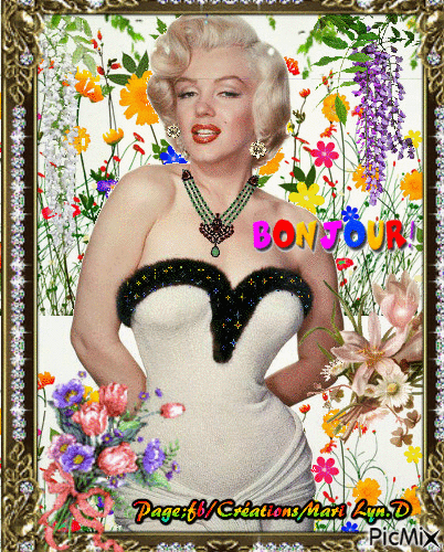BONJOUR/MARILYN FLOWERS - Free animated GIF