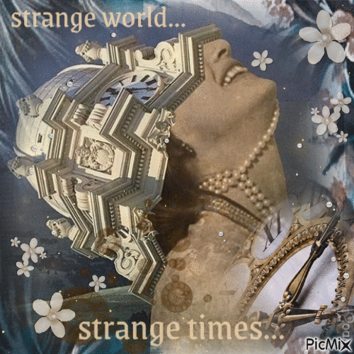 strange world, strange times... - Gratis animerad GIF