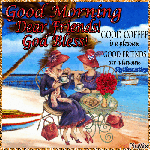 Good Morning Dear Friends! God Bless! - Безплатен анимиран GIF