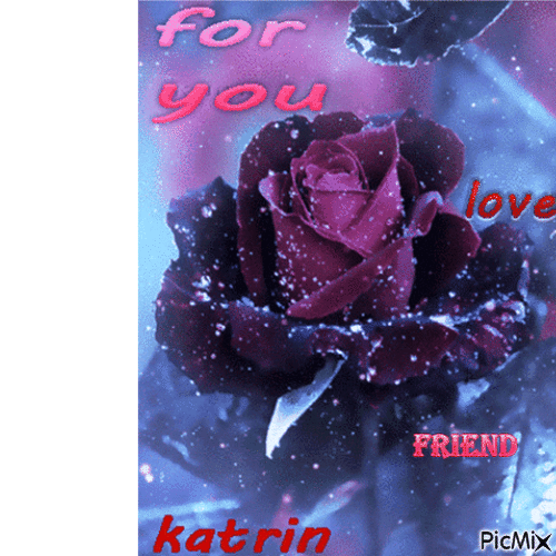 cadeau de mon amie  Katrin  ( katrinka ) ♦ - Δωρεάν κινούμενο GIF