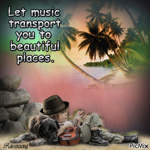 Let music transport you to beautiful places.