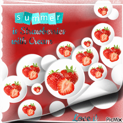 Summer is Strawberries with Cream. Love it. - Nemokamas animacinis gif