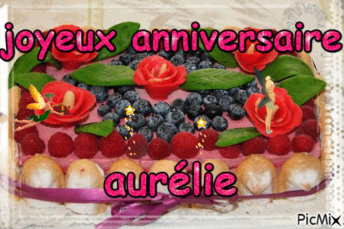 joyeux anniversaire aurélie - Бесплатни анимирани ГИФ
