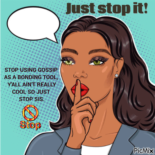 Just stop gossiping - Nemokamas animacinis gif