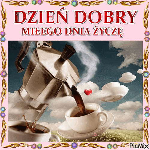 DZIEŃ DOBRY - Бесплатный анимированный гифка