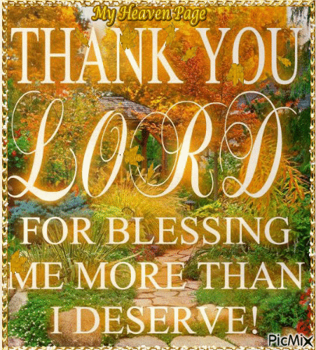 THANK You Lord For BLESSING ME MORE THAN I DESERVE!! - GIF animado gratis