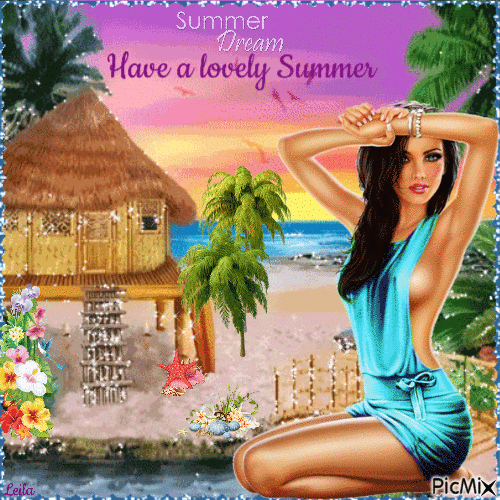 Summer Dream...Have a lovely Summer. - GIF animasi gratis