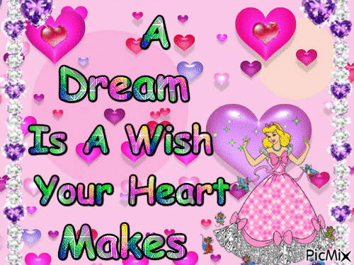 A Dream Is A Wish - Безплатен анимиран GIF