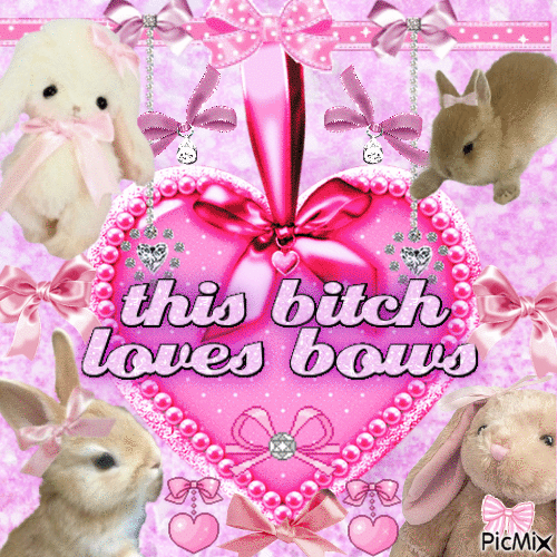 this bitch loves bows - Free animated GIF