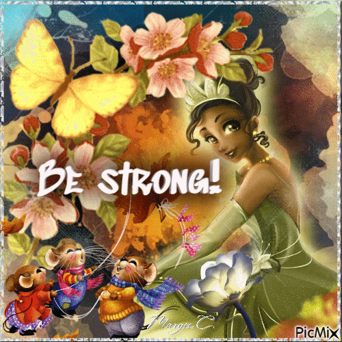 Be strong! - Ücretsiz animasyonlu GIF