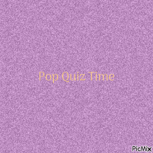 Pop Quiz Time - Δωρεάν κινούμενο GIF