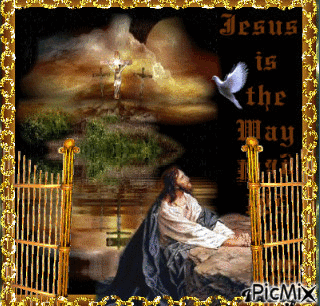 JESUS PRAYING, JESUS IS THE WAY, A DOVE, GOLD GATE AND GOLD FRAME, ANDTHREE CROSSES ON THE HILL, REFLECTING IN WATER. - Бесплатный анимированный гифка