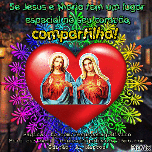 Se Jesus e Maria tem um lugar especial no seu coração, compartilha! - Δωρεάν κινούμενο GIF