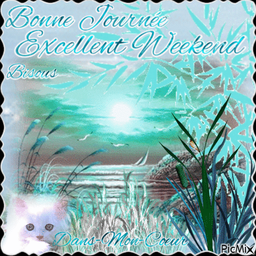 💌💕Bonne Journée Excellent Weekend Bisous💕💌 - Бесплатный анимированный гифка