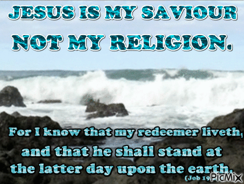 JESUS IS MY SAVIOUR, NOT MY RELIGION! - GIF animé gratuit