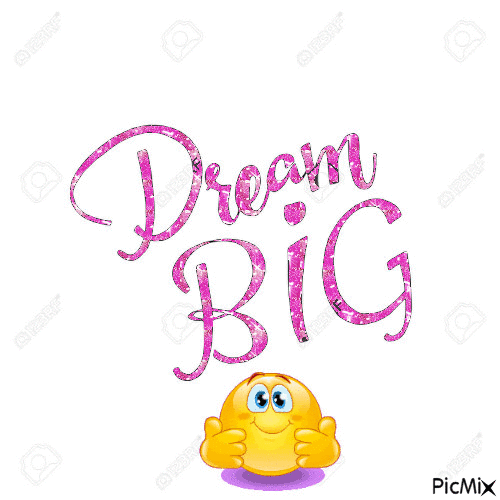 Dream Big - GIF animado gratis