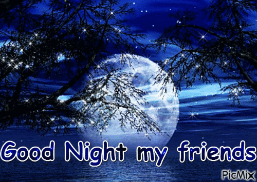 Good Night my friends - GIF animado gratis