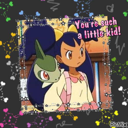 Iris `(*>﹏<*)′ YOU'RE SUCH A LITTLE KID! - Darmowy animowany GIF